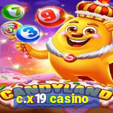 c.x19 casino